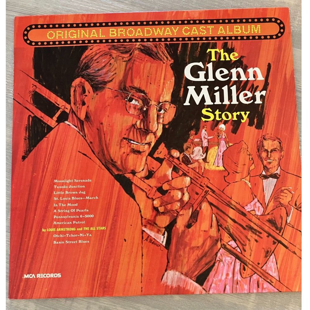 The Glenn Miller Story: Original Broadway Cast Album